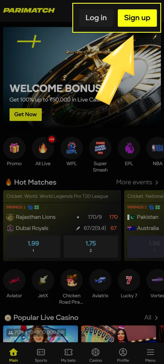 Create your account by signing up on the official Parimatch India platform via the website or app.